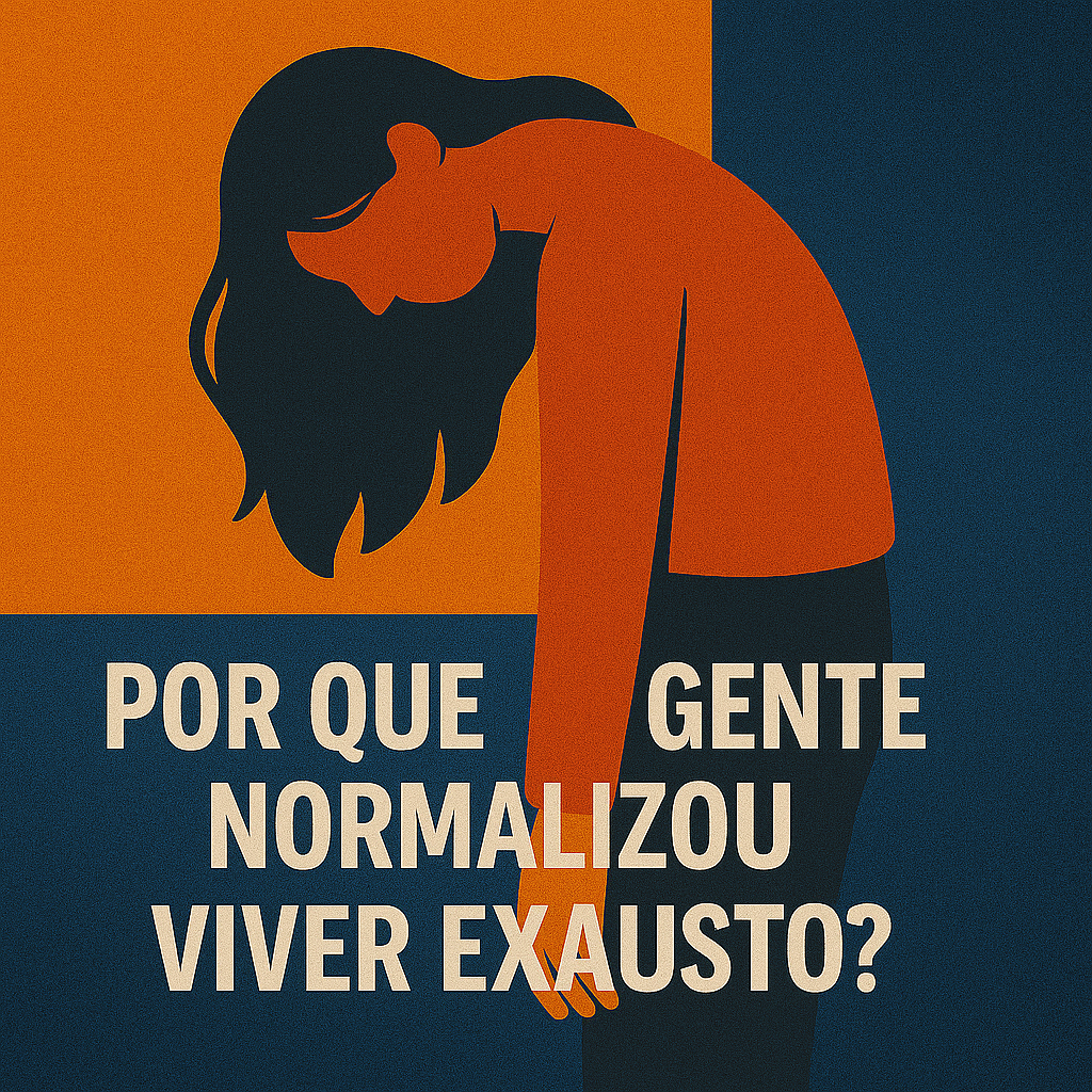 A romantização do caos: por que a gente normalizou viver exausto?